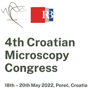 4th Croatian Microscopy Congress (CMC2022) - abstract submission deadline  March 6th - FocalPlane